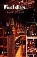 Descarga gratuita de libros electrónicos amazon premium Wine cellars: an exploration of stylish storage