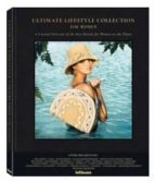 Ultimate Lifestyle Collection for Women: A CURATED SELECTION OF THE BEST  BRANDS FOR WOMEN ON THE PLANET: Fox, Chloe: 9783961711055: : Books
