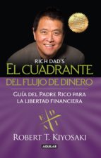 el cuadrante del flujo del dinero (ebook)-robert t. kiyosaki-9786073129855 el cuadrante del flujo del dinero (ebook)-robert t. kiyosaki-9786073129855