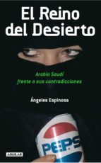 el reino del desierto (ebook)-angeles espinosa-9788403011755 el reino del desierto (ebook)-angeles espinosa-9788403011755