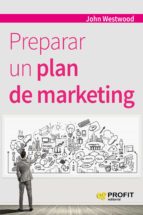 preparar un plan de marketing-john westwood-9788416583355 preparar un plan de marketing-john westwood-9788416583355