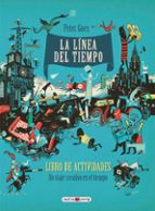 la línea del tiempo: actividades-peter goes-9788416690855 la línea del tiempo: actividades-peter goes-9788416690855