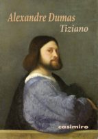 tiziano-alexandre dumas-9788416868155 tiziano-alexandre dumas-9788416868155