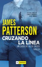 CRUZANDO LA LÍNEA (SERIE ALEX CROSS 24)