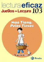mao tiang, pelos tiesos (educacion primaria 2º ciclo): juego lect ura: cuaderno-angel alonso gracia-9788421697955 mao tiang, pelos tiesos (educacion primaria 2º ciclo): juego lect ura: cuaderno-angel alonso gracia-9788421697955