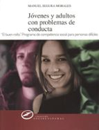 jovenes y adultos con problemas de conducta : desarrollo de compe tencias sociales-m. segura morales-9788427715455 jovenes y adultos con problemas de conducta : desarrollo de compe tencias sociales-m. segura morales-9788427715455