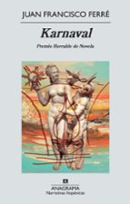 karnaval (premio herralde de novela)-juan francisco ferre-9788433997555 karnaval (premio herralde de novela)-juan francisco ferre-9788433997555