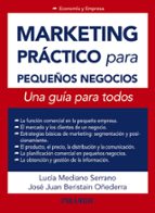 marketing práctico para pequeños negocios-lucia mediano serrano-9788436832655 marketing práctico para pequeños negocios-lucia mediano serrano-9788436832655
