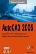 autocad 2005 (manual avanzado) (incluye cd-rom)-9788441517455