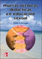 nuevas tecnicas didacticas en educacion sexual-felix loizaga latorre-9788448168155 nuevas tecnicas didacticas en educacion sexual-felix loizaga latorre-9788448168155