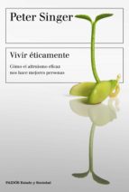 vivir éticamente (ebook)-peter singer-9788449333255 vivir éticamente (ebook)-peter singer-9788449333255
