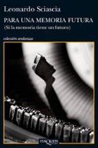 para una memoria futura-leonardo sciascia-9788483834855 para una memoria futura-leonardo sciascia-9788483834855