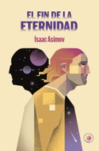 El final de una eternidad / El programa