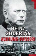 achtung panzer!-heinz guderian-9788492567355 achtung panzer!-heinz guderian-9788492567355