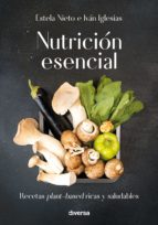 nutrición esencial (ebook)-estela nieto-ivan iglesias-9788494716355 nutrición esencial (ebook)-estela nieto-ivan iglesias-9788494716355