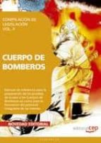 COMPILACION DE LEGISLACION PARA LOS CUERPOS DE BOMBEROS VOL. II.