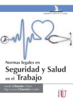 normas legales en seguridad y salud en el trabajo (ebook)-arnulfo cifuentes olarte-olga lorena cifuentes giraldo-9789587624755 normas legales en seguridad y salud en el trabajo (ebook)-arnulfo cifuentes olarte-olga lorena cifuentes giraldo-9789587624755