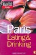 TIME OUT GUIDE TO PARIS: EATING AND DRINKING
