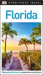 FLORIDA DK EYEWITNESS TRAVEL GUIDE