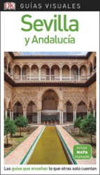 sevilla y andalucia 2018 (guias visuales)-9780241340165 sevilla y andalucia 2018 (guias visuales)-9780241340165