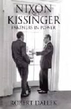 nixon kissinger: partners in power-robert dallek-9780713997965 nixon kissinger: partners in power-robert dallek-9780713997965