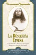 la busqueda eterna (vol. i): como percibir a dios en la vida diar ia, charlas y ensayos-paramahansa yogananda-9780876122365 la busqueda eterna (vol. i): como percibir a dios en la vida diar ia, charlas y ensayos-paramahansa yogananda-9780876122365