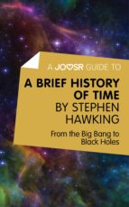 a joosr guide to... a brief history of time by stephen hawking (ebook)-stephen hawking-9781785670565 a joosr guide to... a brief history of time by stephen hawking (ebook)-stephen hawking-9781785670565
