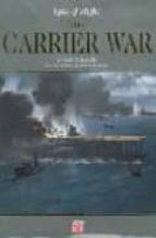 The epic flight: the carrier war FB2 PDF por Clark g. reynolds