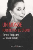 un monde habite par le chant-teresa berganza-olivier bellamy-9782283026465 un monde habite par le chant-teresa berganza-olivier bellamy-9782283026465