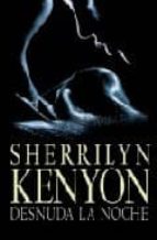 desnuda la noche-sherrilyn kenyon-9788401382765 desnuda la noche-sherrilyn kenyon-9788401382765