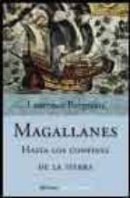 magallanes hasta los confines de la tierra-laurence bergreen-9788408051565 magallanes hasta los confines de la tierra-laurence bergreen-9788408051565