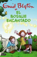 el bosque encantado-enid blyton-9788408105565 el bosque encantado-enid blyton-9788408105565