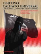 objetivo: califato universal (ebook)-eduardo martin de pozuelo-9788416372065 objetivo: califato universal (ebook)-eduardo martin de pozuelo-9788416372065