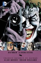 la broma asesina (7ª ed.)-alan moore-brian bolland-9788416998265 la broma asesina (7ª ed.)-alan moore-brian bolland-9788416998265