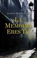 la memoria eres tu (ebook)-9788418417665