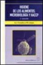 higiene de los alimentos: microbiologia y haccp (2ª ed.)-paul hayes tucker-stephen j. forsythe-9788420009865 higiene de los alimentos: microbiologia y haccp (2ª ed.)-paul hayes tucker-stephen j. forsythe-9788420009865