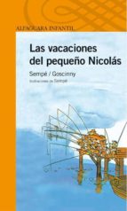las vacaciones del pequeño nicolas-rene goscinny-jean-jacques sempe-9788420464565 las vacaciones del pequeño nicolas-rene goscinny-jean-jacques sempe-9788420464565