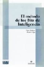 el metodo de los bits de inteligencia-victor estalayo alonso-maria del rosario vega martin-9788426342065 el metodo de los bits de inteligencia-victor estalayo alonso-maria del rosario vega martin-9788426342065