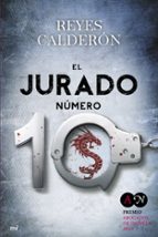 el jurado numero 10 (premio abogados de novela 2013)-reyes calderon-9788427039865 el jurado numero 10 (premio abogados de novela 2013)-reyes calderon-9788427039865