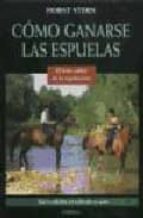 como ganarse las espuelas-hopst stern-9788428211765 como ganarse las espuelas-hopst stern-9788428211765