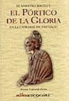 el portico de la gloria: en la catedral de santiago-ramon yzquierdo perrin-9788480127165 el portico de la gloria: en la catedral de santiago-ramon yzquierdo perrin-9788480127165