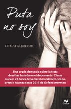 puta no soy-charo izquierdo martinez-9788483569665 puta no soy-charo izquierdo martinez-9788483569665