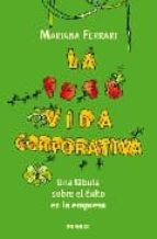 la puta vida corporativa-mariana ferrari-9788483580165 la puta vida corporativa-mariana ferrari-9788483580165