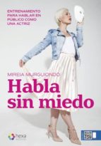 habla sin miedo-9788494782565 habla sin miedo-9788494782565