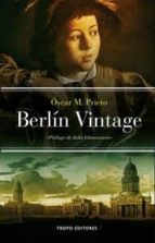 berlin vintage-oscar m. prieto-9788496911765 berlin vintage-oscar m. prieto-9788496911765