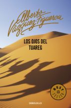los ojos del tuareg-alberto vazquez-figueroa-9788497592765 los ojos del tuareg-alberto vazquez-figueroa-9788497592765