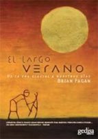 el largo verano-brian m. fagan-9788497841665 el largo verano-brian m. fagan-9788497841665