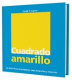 el cuadrado amarillo-david a. carter-9788498254365 el cuadrado amarillo-david a. carter-9788498254365
