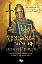 venganza de sangre-sebastian roa-9788498726565 venganza de sangre-sebastian roa-9788498726565