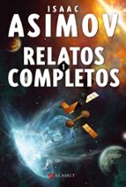 relatos completos 1-isaac asimov-9788498890365 relatos completos 1-isaac asimov-9788498890365